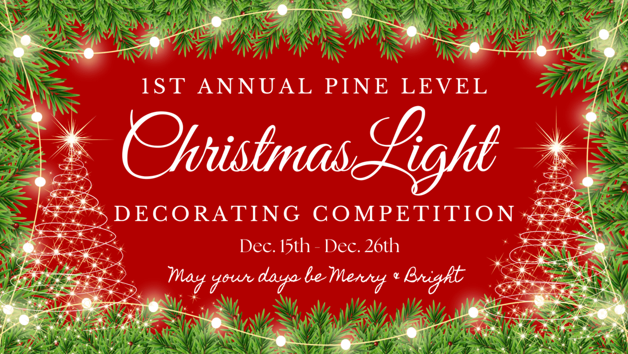 1st Annual Pine Level Christmas Light Decorating Competition’ Online