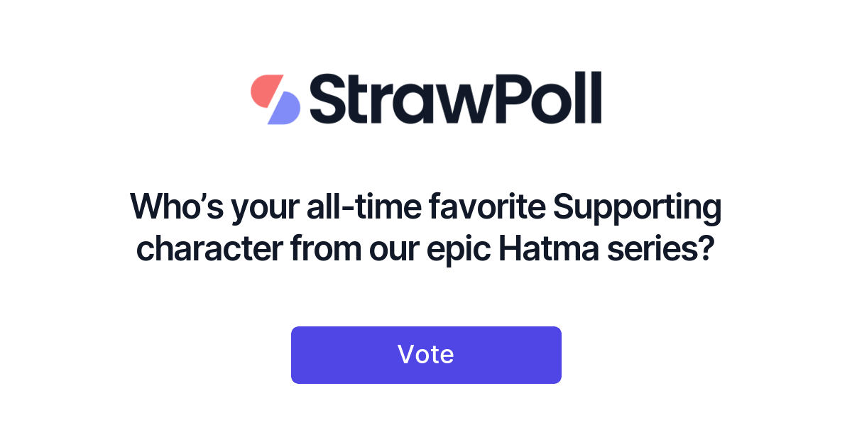 Who’s your all-time favorite Supporting character from our epic Hatma ...