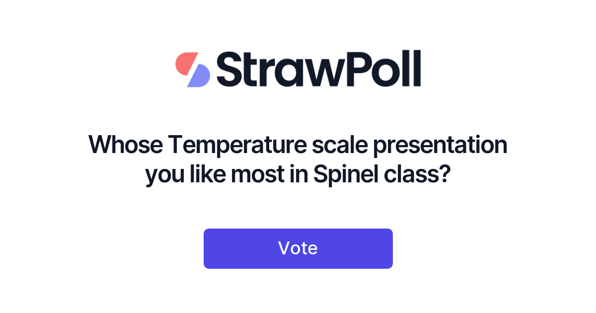 Spinel Scale Whose Temperature scale presentation you like most in Spinel class ...