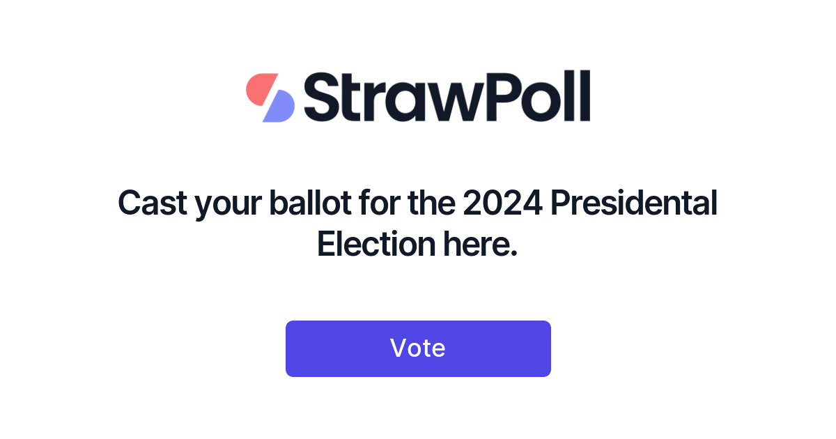 Cast your ballot for the 2024 Presidental Ele... Online Poll