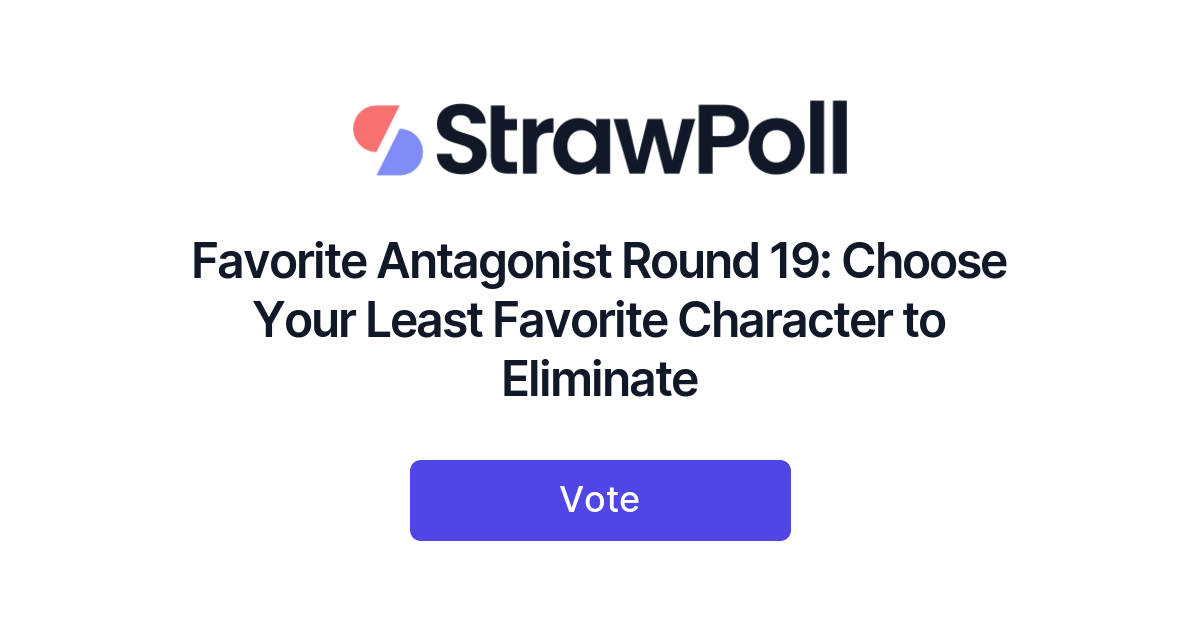 Favorite Antagonist Round 19: Choose Your Least Favorite Character to ...