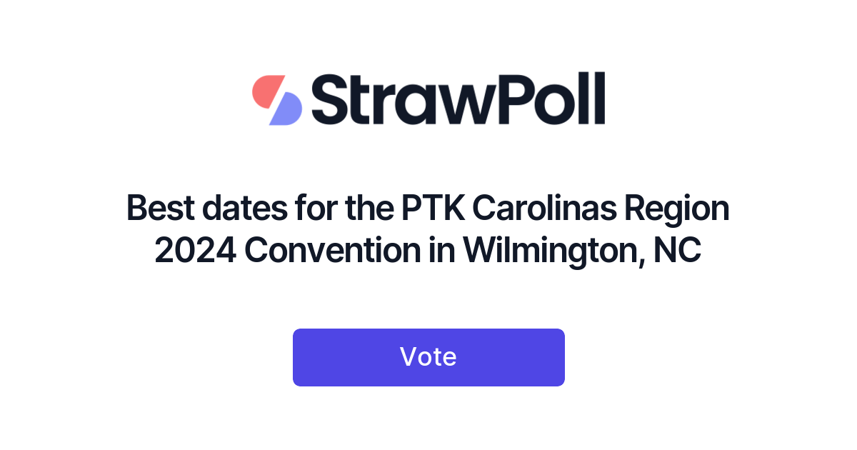 Best dates for the PTK Carolinas Region 2024 Convention in Wilmington