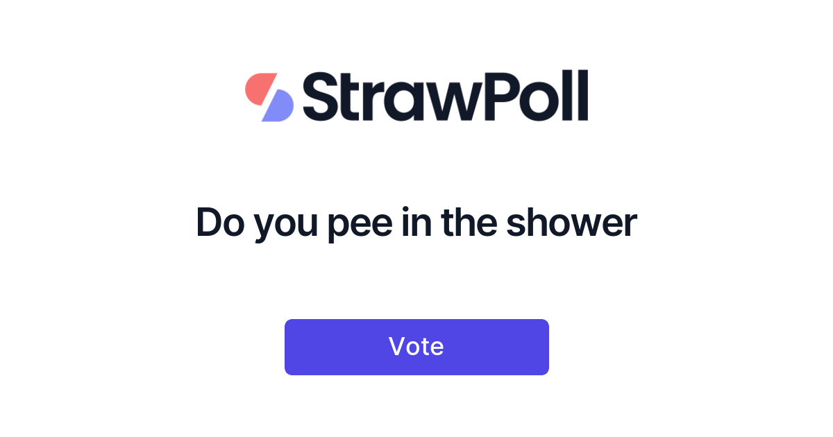 Do you pee in the shower Online Poll
