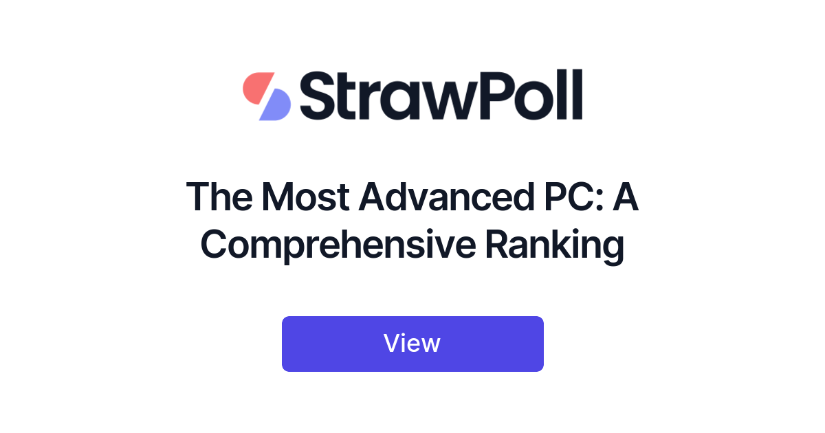 The Most Advanced PC, Ranked
