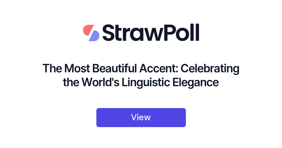 The Most Beautiful Accent, Ranked