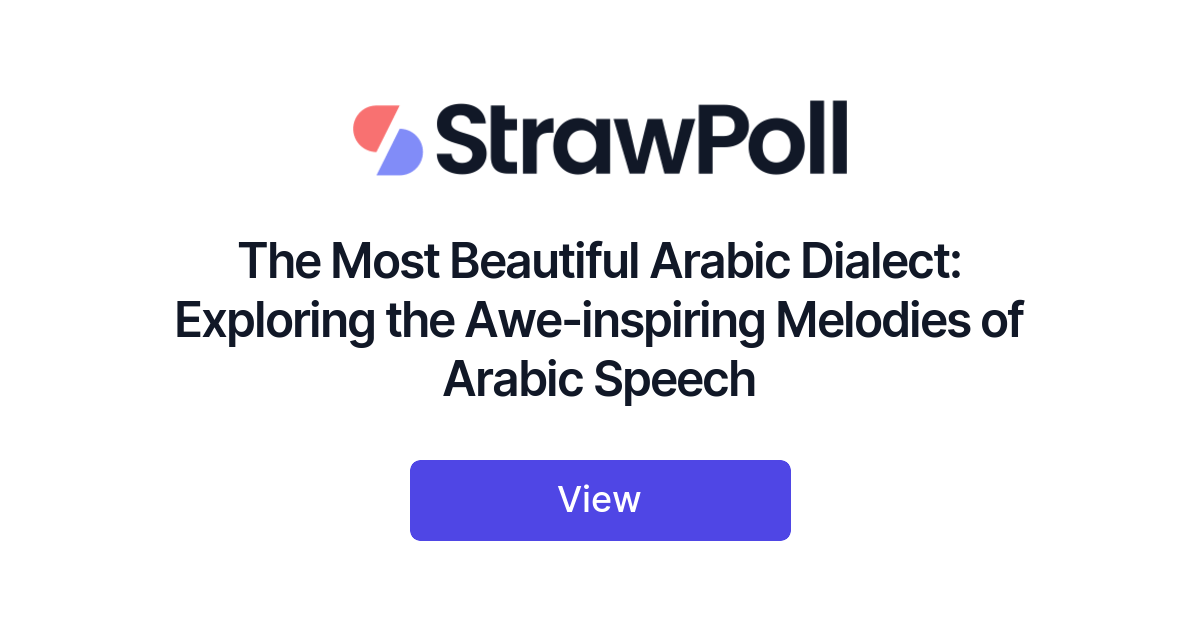 the-most-beautiful-arabic-dialect-ranked-strawpoll