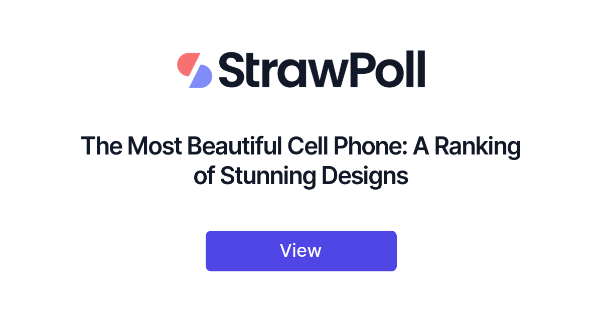 The Most Beautiful Cell Phone, Ranked