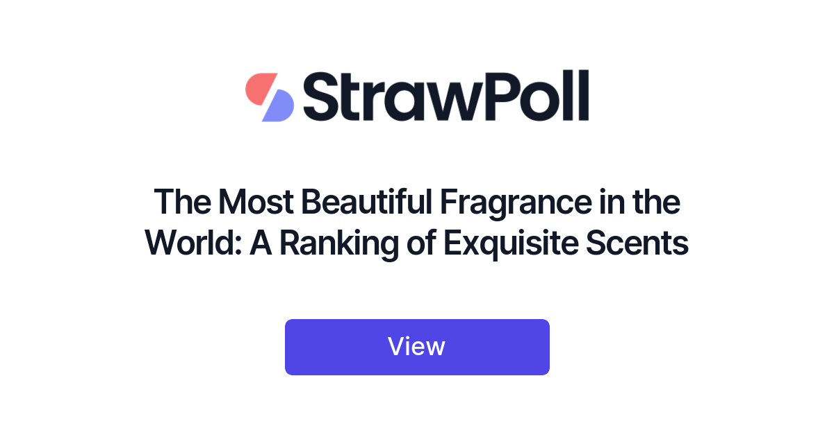 The Most Beautiful Fragrance in the World A Ranking of Exquisite