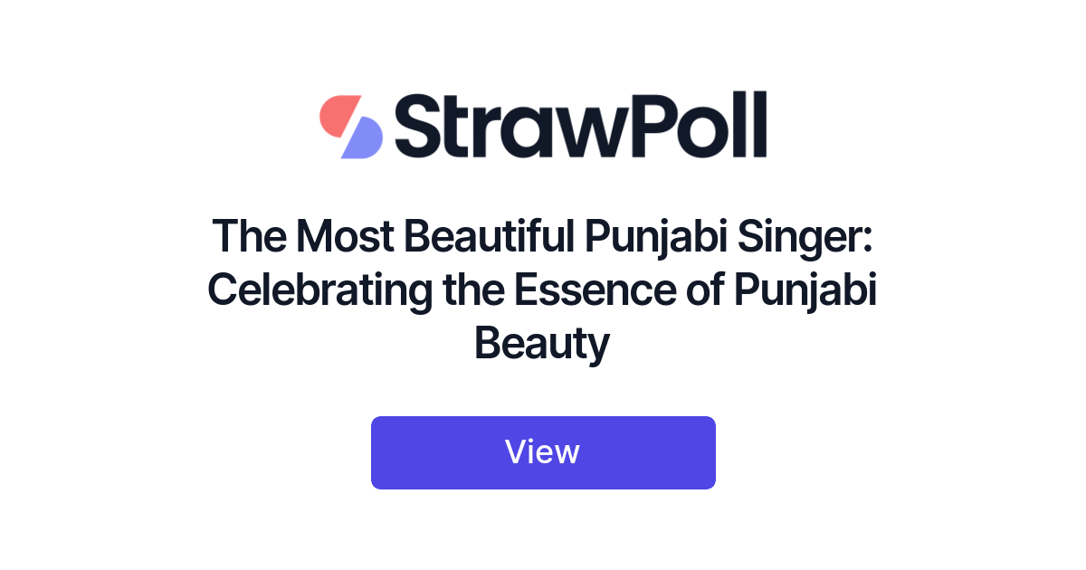 The Most Beautiful Punjabi Singer: Celebrating the Essence of Punjabi ...