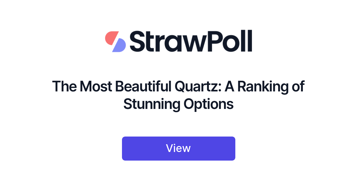 The Most Beautiful Quartz, Ranked