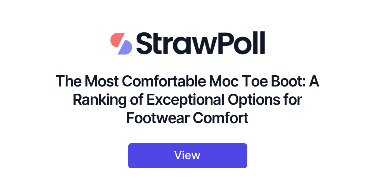 The Most Comfortable Moc Toe Boot, Ranked