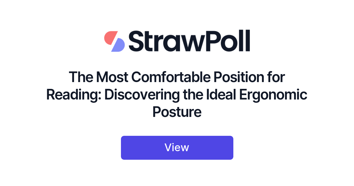 The Most Comfortable Position for Reading, Ranked