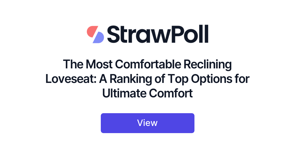 The Most Comfortable Reclining Loveseat, Ranked