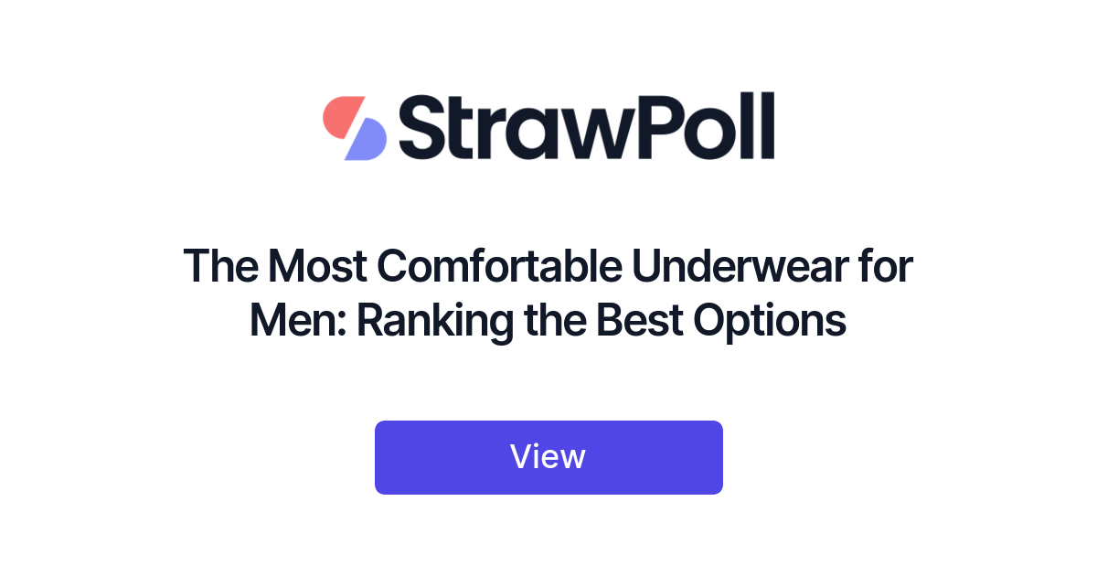 The Most Comfortable Underwear for Men, Ranked - StrawPoll
