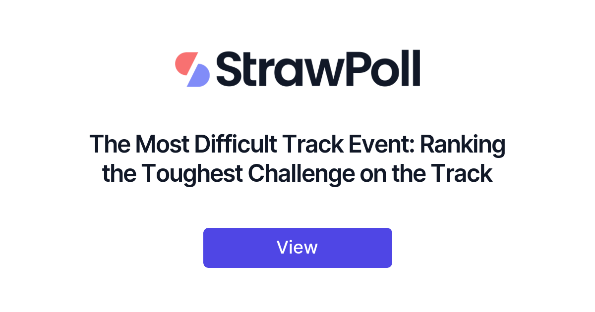 The Most Difficult Track Event, Ranked