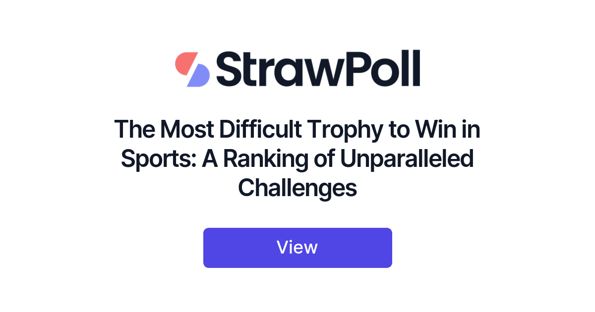 The hardest trophy in all of sports to win? : r/USdefaultism