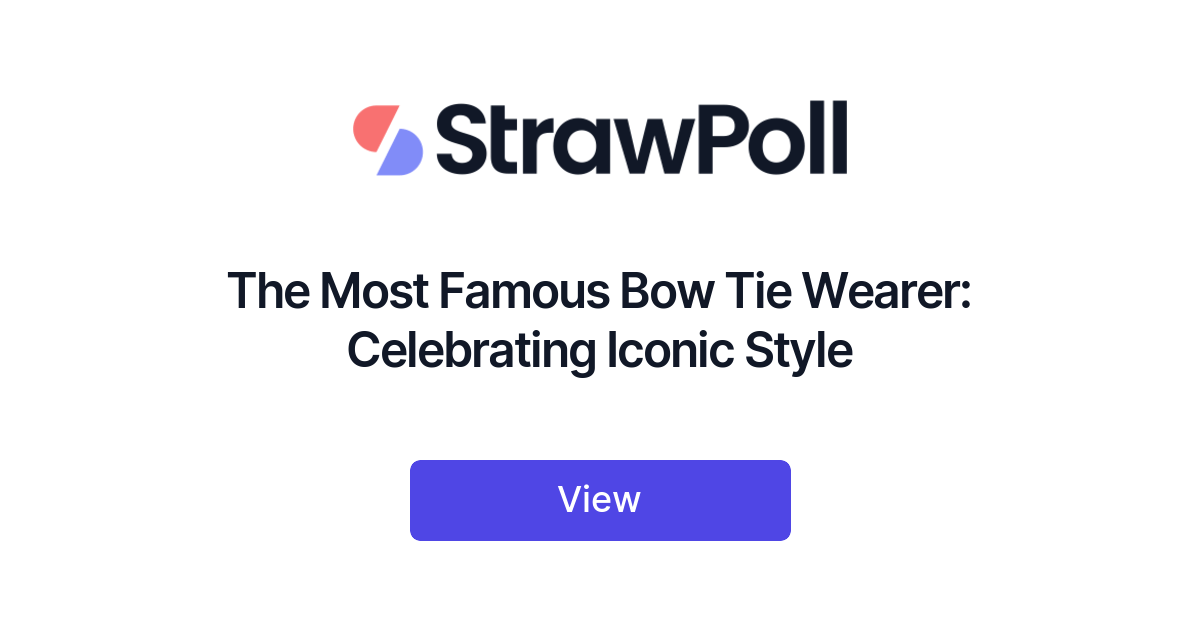 The Most Famous Bow Tie Wearer, Ranked