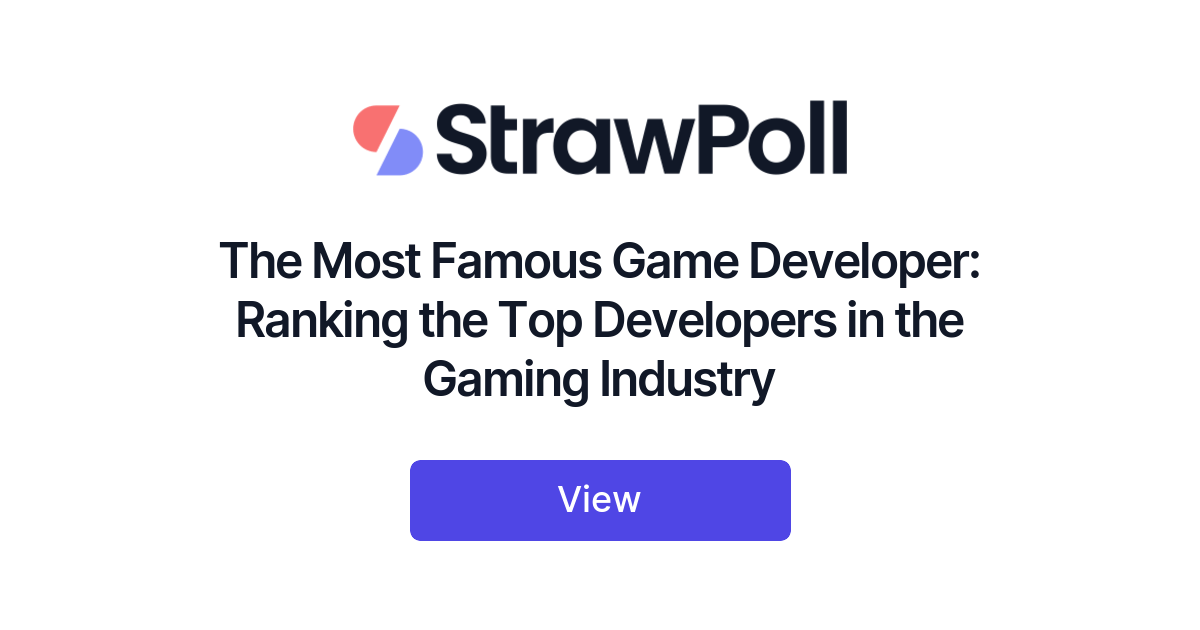 the-most-famous-game-developer-ranked-strawpoll