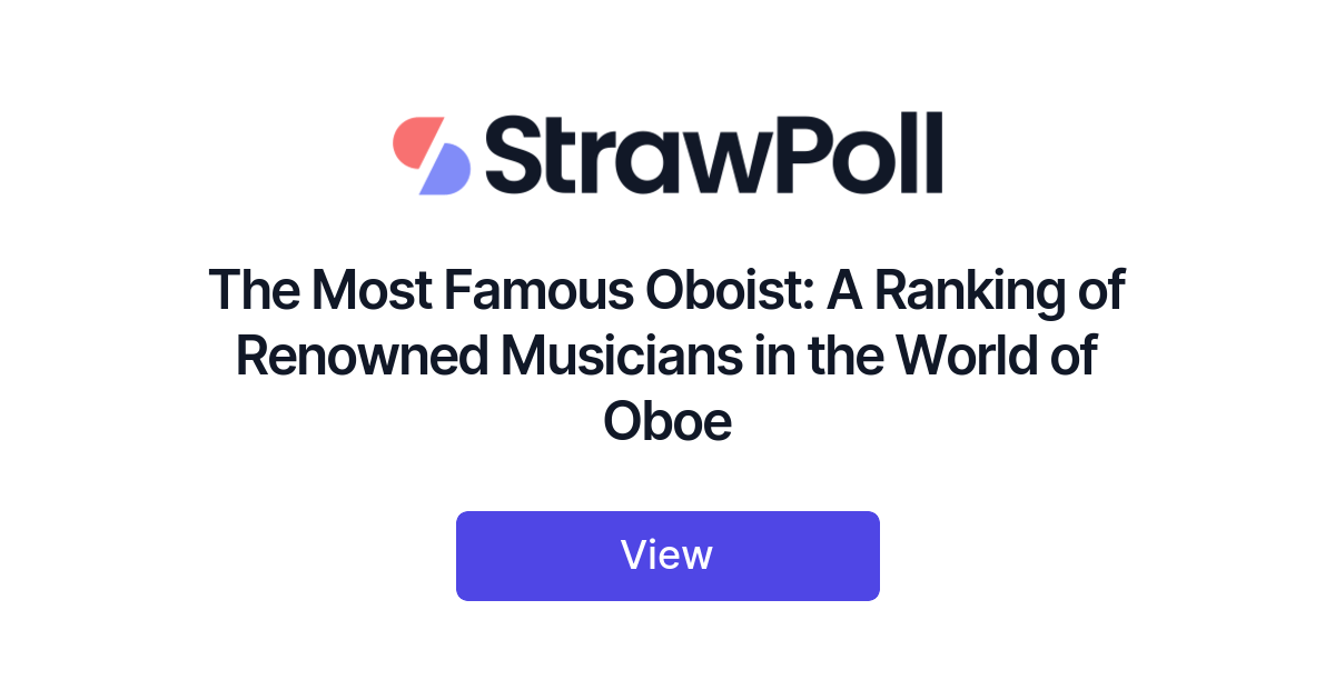 The Most Famous Oboist, Ranked