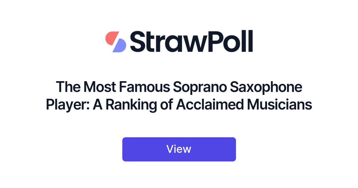 The Most Famous Soprano Saxophone Player, Ranked