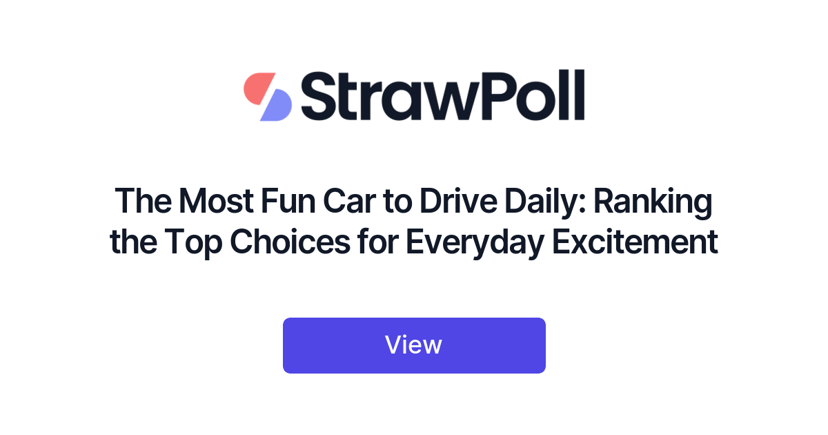 The Most Fun Car to Drive Daily Ranking the Top Choices for Everyday