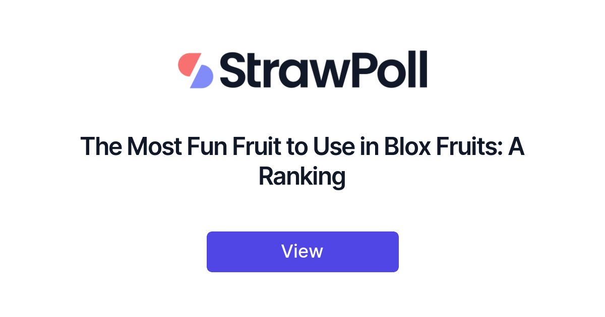 The Most Fun Fruit to Use in Blox Fruits: A Ranking - StrawPoll