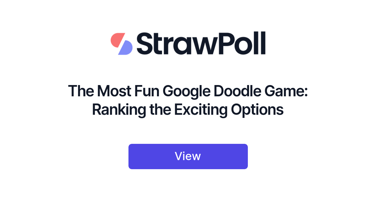 The Most Fun Google Doodle Game, Ranked - StrawPoll