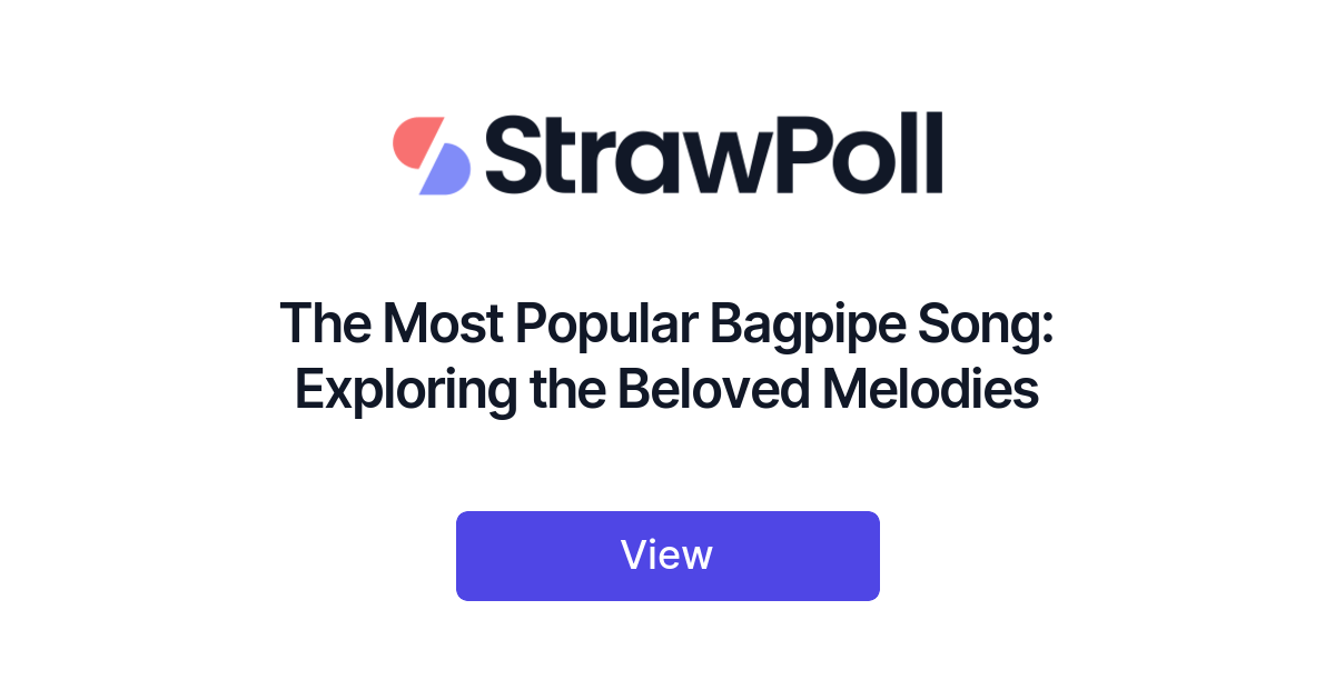 The Most Popular Bagpipe Song, Ranked