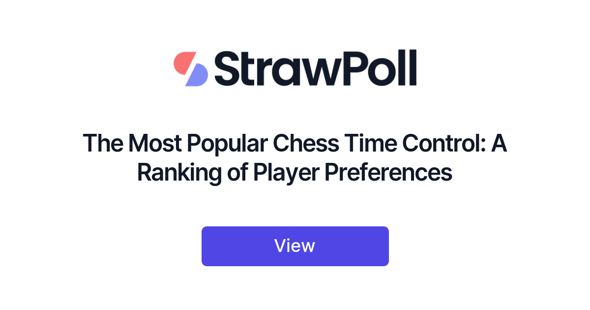 The Most Popular Chess Time Control: A Ranking of Player