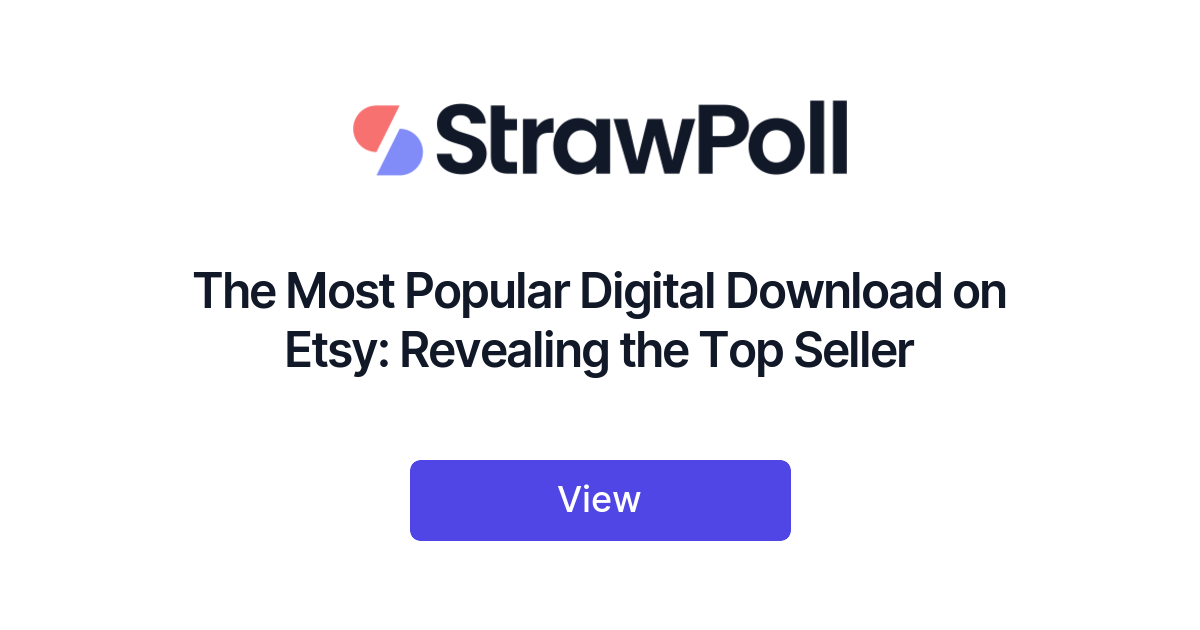 The Most Popular Digital Download on : Revealing the Top Seller -  StrawPoll