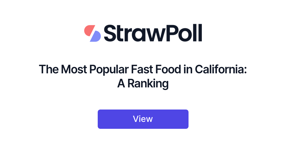 The Most Popular Fast Food in California, Ranked