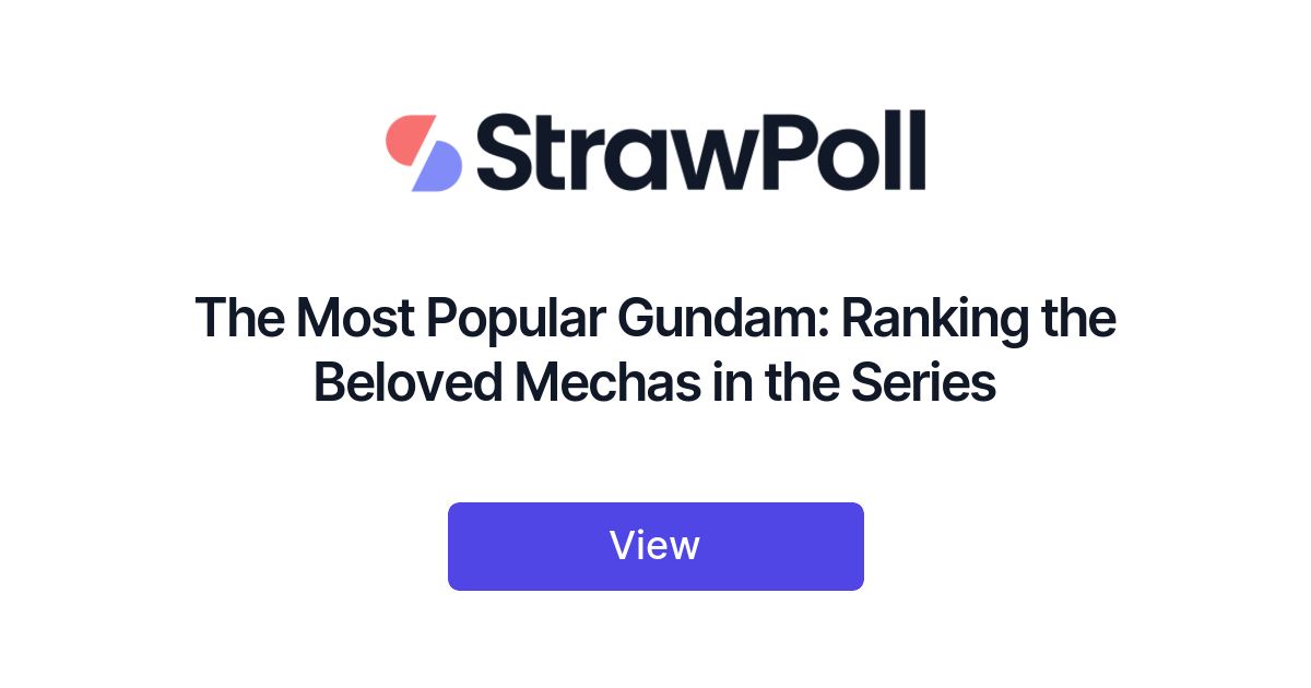 The Most Popular Gundam: Ranking the Beloved Mechas in the Series