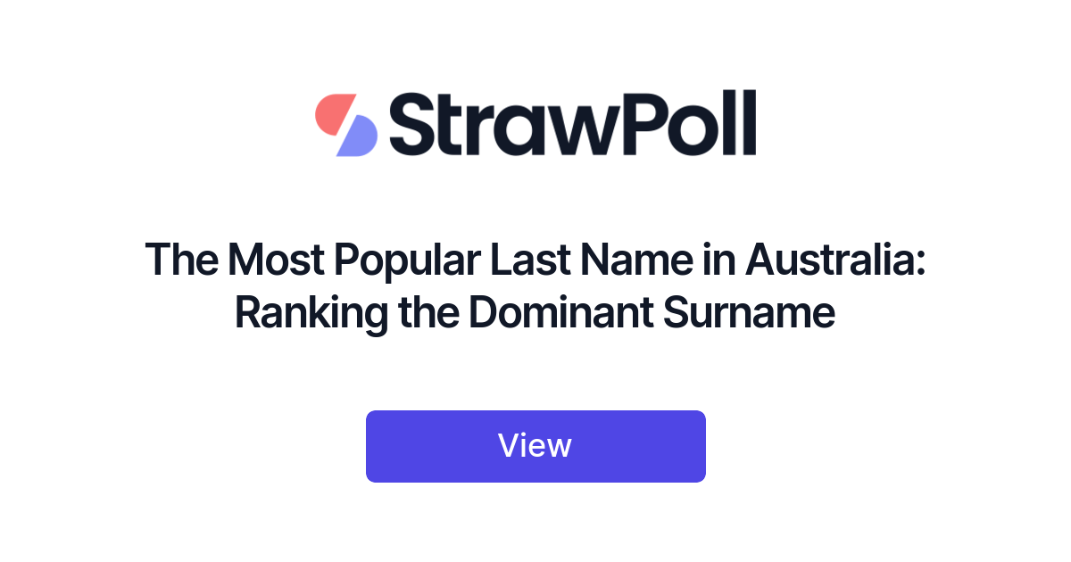 The Most Popular Last Name in Australia Ranking the Dominant