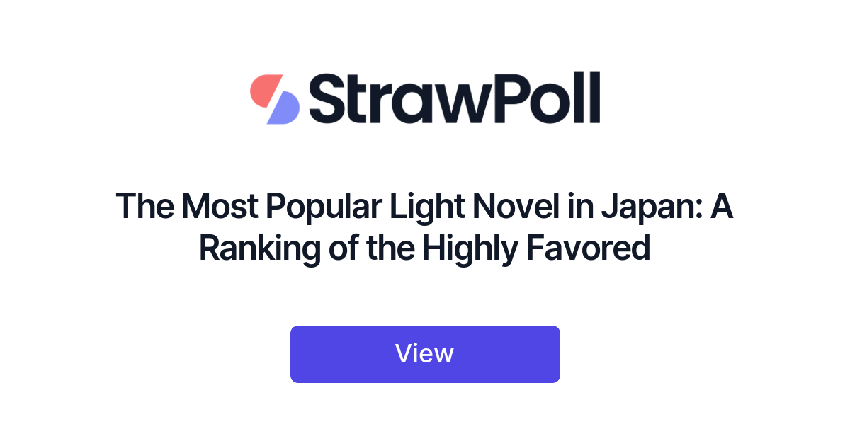 The Most Popular Light Novel in Japan: A Ranking of the Highly Favored -  StrawPoll