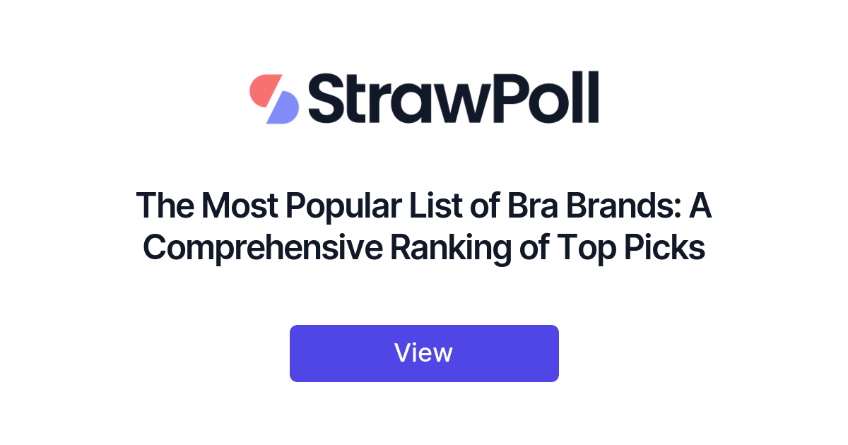 The Most Popular List of Bra Brands: A Comprehensive Ranking of Top Picks -  StrawPoll
