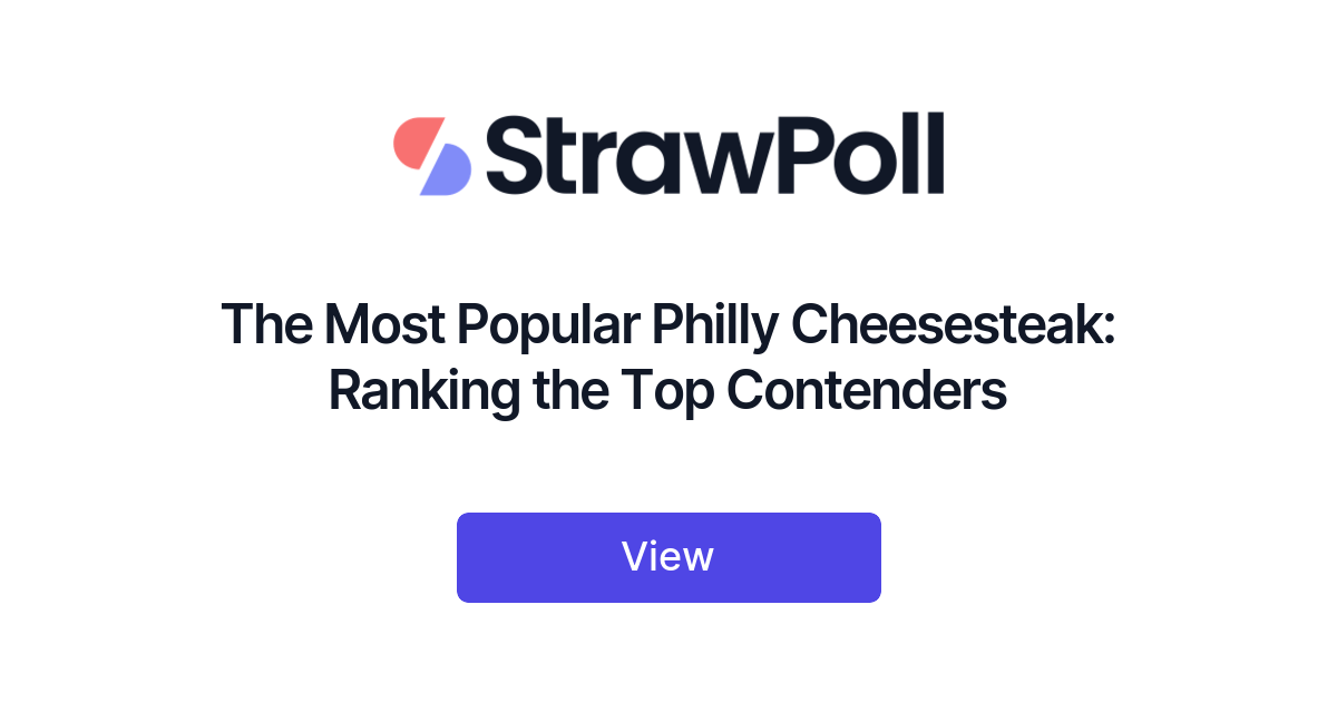 The Most Popular Philly Cheesesteak, Ranked