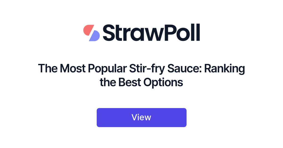 The Most Popular Stir-fry Sauce: Ranking the Best Options - StrawPoll