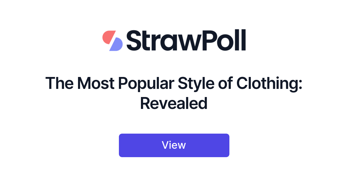 the-most-popular-style-of-clothing-revealed-strawpoll