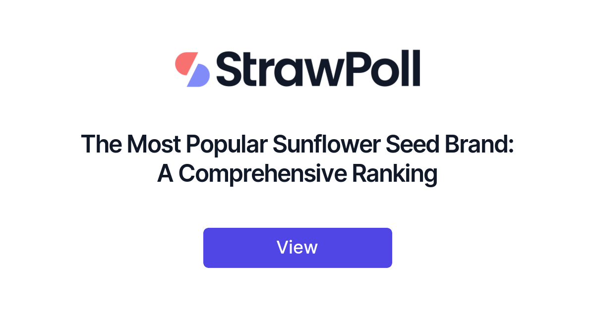 The Most Popular Sunflower Seed Brand, Ranked