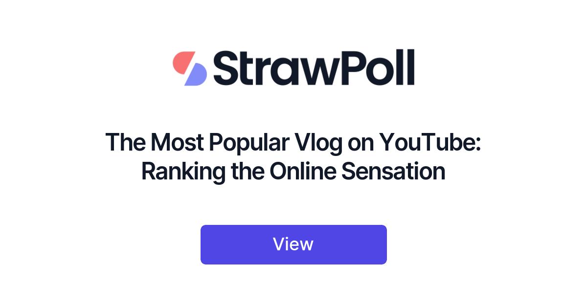 The Most Popular Vlog on YouTube Ranking the Online Sensation