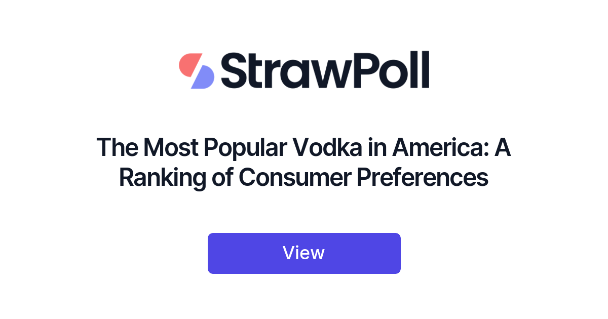 The Most Popular Vodka in America, Ranked