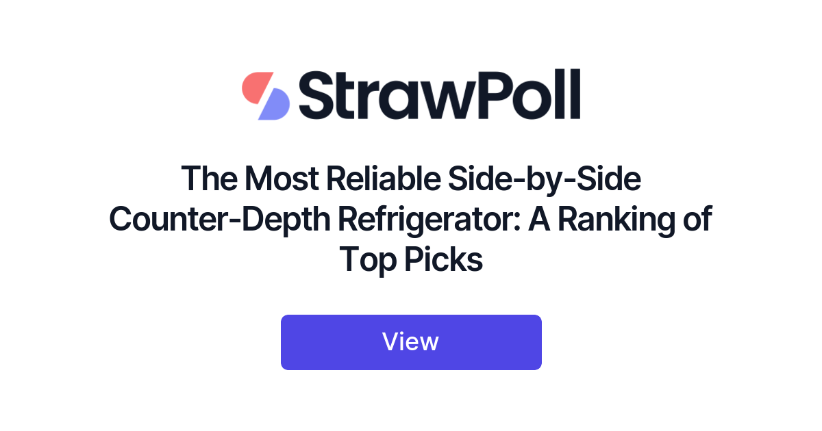 The Most Reliable SidebySide CounterDepth Refrigerator A Ranking of