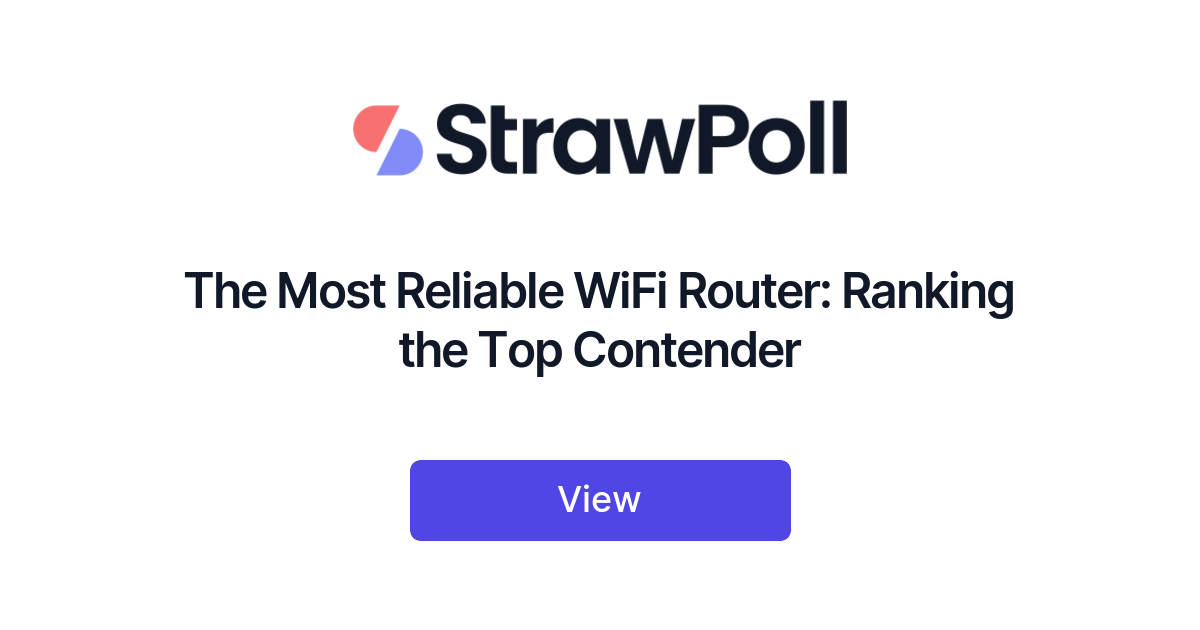 the-most-reliable-wifi-router-ranking-the-top-contender-strawpoll