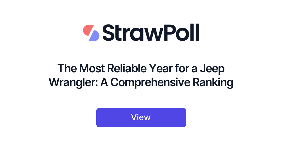 Most reliable best sale jeep wrangler year