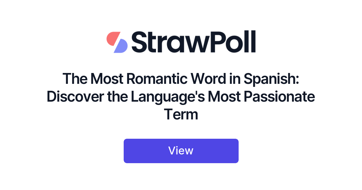 the-most-romantic-word-in-spanish-discover-the-language-s-most