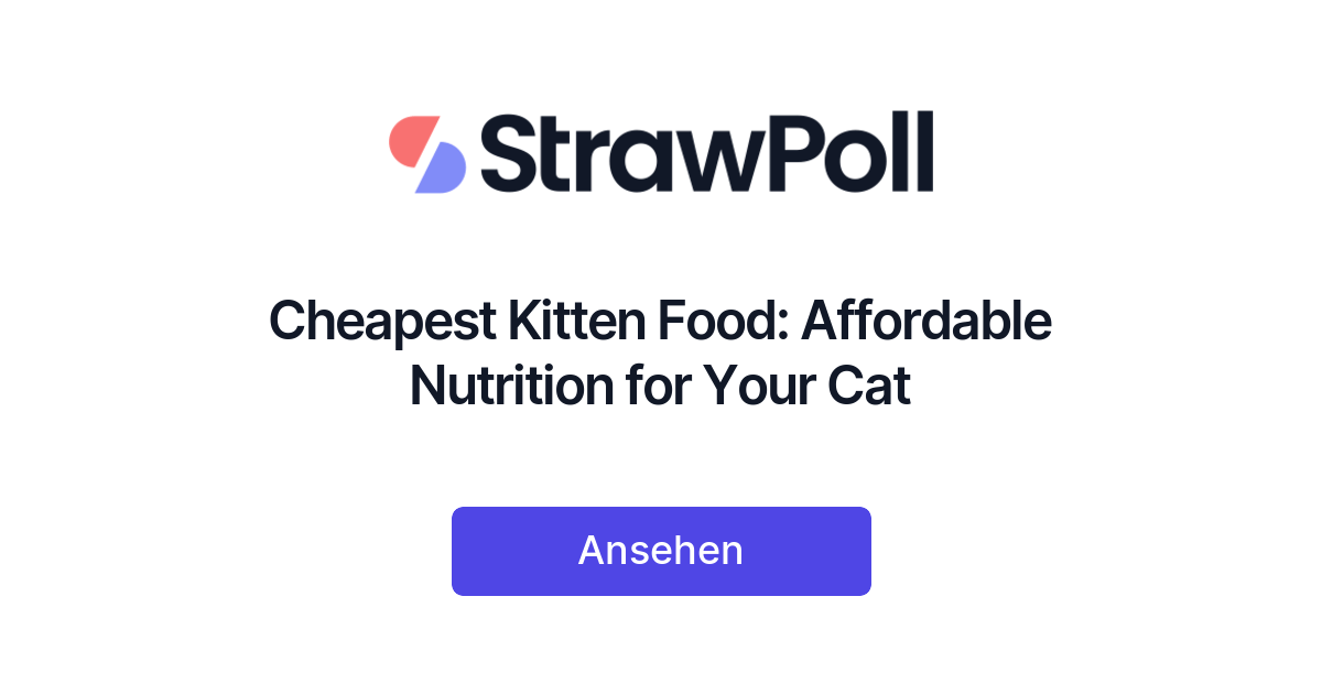 Cheapest Kitten Food Affordable Nutrition for Your Cat