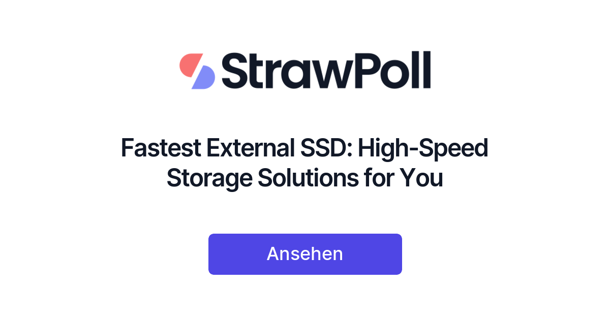 Fastest External SSD: High-Speed Storage Solutions for You - StrawPoll