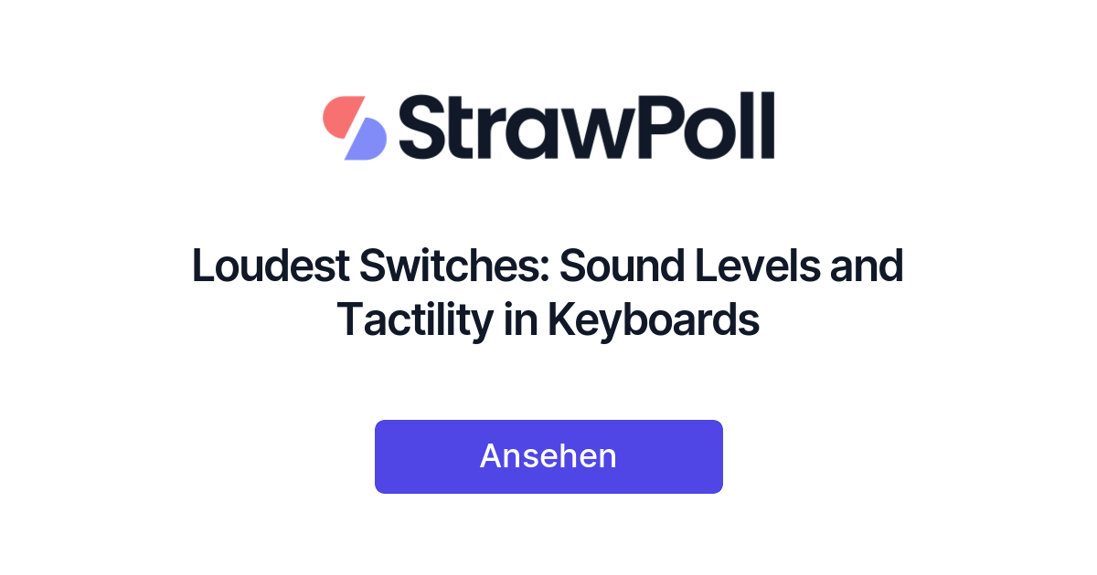 Loudest Switches Sound Levels and Tactility in Keyboards