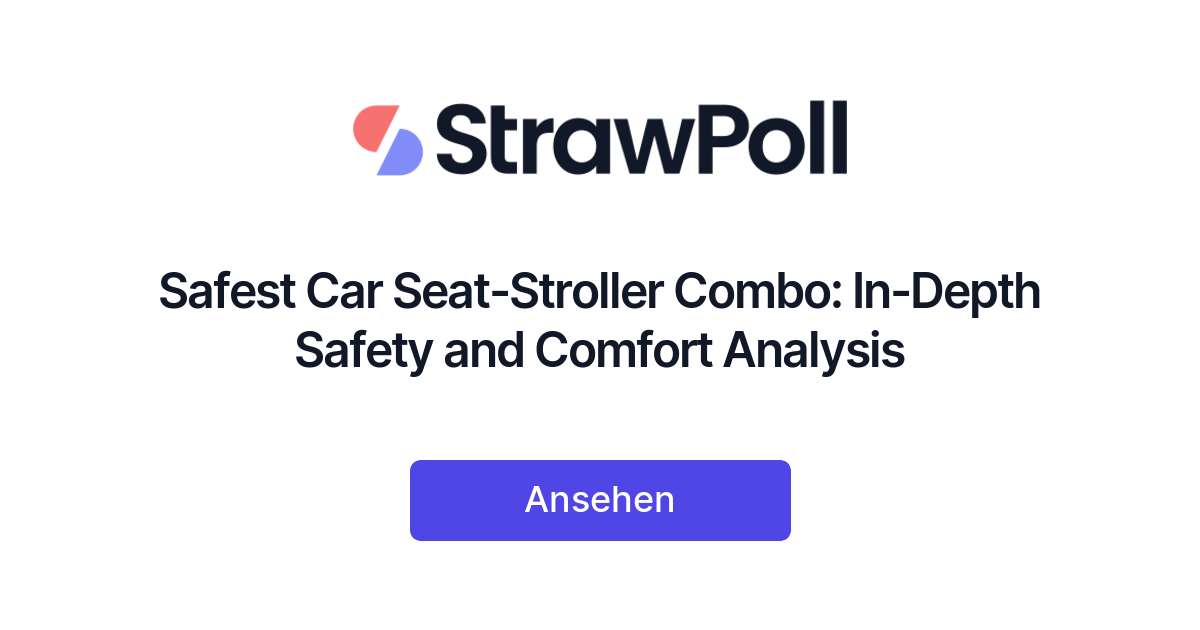 Safest Car SeatStroller Combo InDepth Safety and Comfort Analysis