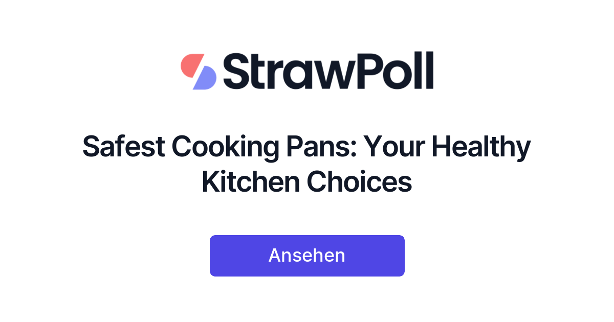 Safest Cooking Pans Your Healthy Kitchen Choices
